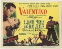 1a218 VALENTINO TC 1951 Eleanor Parker, Anthony Dexter as Rudolph, the intimate story!