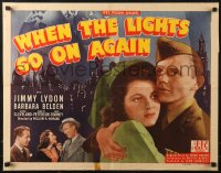 1y767 WHEN THE LIGHTS GO ON AGAIN 1/2sh 1944 veteran Jimmy Lydon romances Barbara Belden!