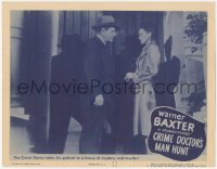 3r1073 CRIME DOCTOR'S MAN HUNT LC #2 1946 Warner Baxter takes Ellen Drew to a house of murder!