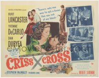 3r0717 CRISS CROSS TC 1948 Burt Lancaster, Yvonne De Carlo, Dan Duryea, Robert Siodmak film noir!