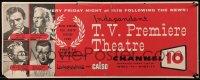 4d0141 INDEPENDENT T.V. PREMIERE THEATRE 11x28 TV poster 1950s John Wayne, Guinness, March & Mason!