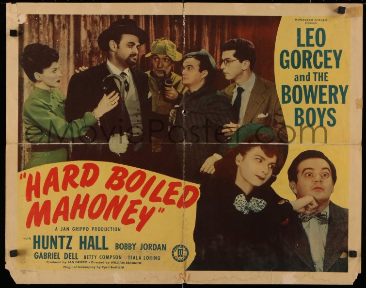 eMoviePoster.com: 4f0375 HARD BOILED MAHONEY 1/2sh 1947 Leo Gorcey ...