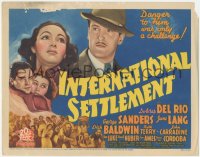 4w0169 INTERNATIONAL SETTLEMENT TC 1938 danger was a challenge to George Sanders, Del Rio, rare!
