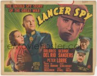 4w0185 LANCER SPY TC 1937 pretty Dolores del Rio, young George Sanders, Peter Lorre, WWI espionage!