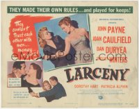 4w0186 LARCENY TC 1948 Joan Caulfield & Winters couldn't trust each other with men, money, or guns!