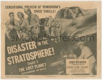 4w0198 LOST PLANET chapter 6 TC 1953 Holdren, Columbia super-serial, Disaster in the Stratosphere!