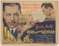 4w0206 MAN AGAINST WOMAN TC 1932 Jack Holt's weapons against sexy Lillian Miles' wiles, rare!