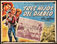 5c0487 3 GODFATHERS Mexican LC R1960s John Wayne, Armendariz, Carey Jr., John Ford, cool border art!