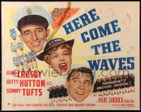 5j0904 HERE COME THE WAVES style A 1/2sh 1944 art of Navy sailor Bing Crosby & Betty Hutton singing!