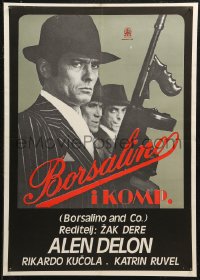 5j1029 BORSALINO & CO. Yugoslavian 20x28 1974 Jacques Deray, gangster Alain Delon w/ Tommy Gun!