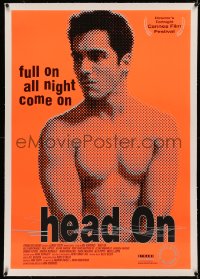 5p0197 HEAD ON linen 1sh 1999 Cannes Film Festival award winner, about gay Greek Australian teen!