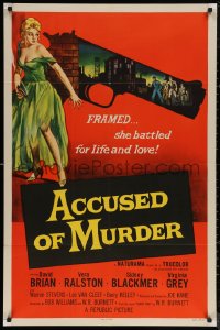 5x0711 ACCUSED OF MURDER 1sh 1957 cool sexy girl and gun noir image, she battled for life & love!