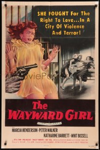 5x1571 WAYWARD GIRL 1sh 1957 great artwork of bad girl in nightie & fighting in prison!