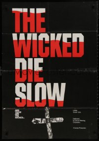 5x1581 WICKED DIE SLOW 1sh 1968 violence and sex in the raw West, blood red title style!