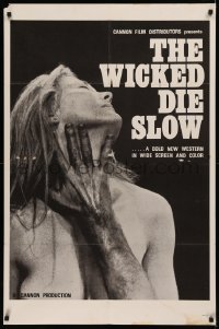 5x1580 WICKED DIE SLOW 1sh 1968 Gary Allen, Steve Rivard, hand on woman, sexploitation western!