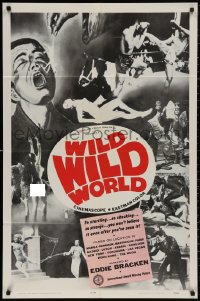 5x1584 WILD WILD WORLD 1sh 1965 Sokoler Mondo-documentary, montage of incredible, exotic & weird!