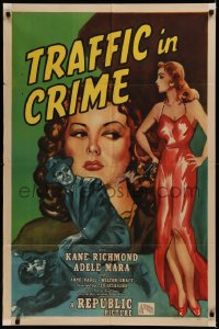 6h1470 TRAFFIC IN CRIME 1sh 1946 art of sexy Adele Mara full-length with gun & Kane Richmond!