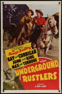 6h1486 UNDERGROUND RUSTLERS 1sh 1941 Ray Crash Corrigan, John Dusty King, Max Alibi Terhune!