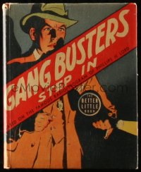 6p0383 GANG BUSTERS STEP IN Better Little Book hardcover book 1939 based on the famous radio program!