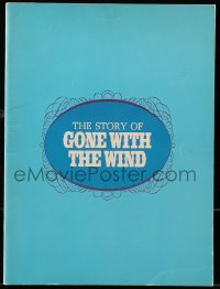 6p1015 GONE WITH THE WIND souvenir program book R1967 the story behind the most classic movie!