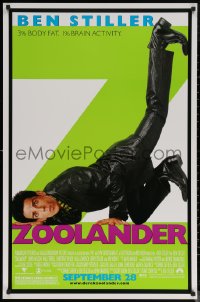 6s1300 ZOOLANDER advance 1sh 2001 Ben Stiller, 3 percent body fat, 1 percent brain activity!