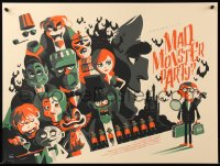 6x1189 MAD MONSTER PARTY signed #122/155 18x24 art print 2015 by artist Tom Whalen, Mondo, variant!