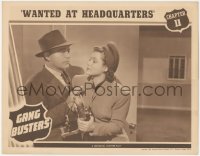 7r1094 GANG BUSTERS chapter 11 LC 1942 Robert Armstrong & Hervey w/ camera, Wanted at Headquarters!