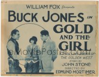 7r0701 GOLD & THE GIRL TC 1925 undercover agent Buck Jones in a drama of the Golden West, lost film!