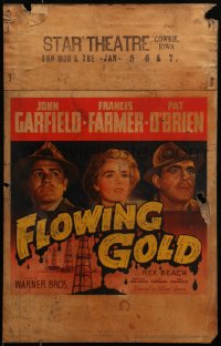 7y0243 FLOWING GOLD WC 1940 John Garfield, Frances Farmer, & Pat O'Brien are oil bums, rare!