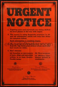 8a0129 URGENT NOTICE 17x26 WWII war poster 1945 final phase of war with Japan, keep secrets safe!