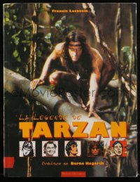 8m1035 LA LEGENDE DE TARZAN French softcover book 2000 history of Edgar Rice Burroughs' character!