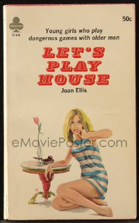 8m1122 LET'S PLAY HOUSE paperback book 1967 young girls who play dangerous games with older men!