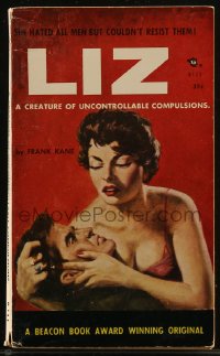 8m1123 LIZ paperback book 1955 she hated all men but couldn't resist them, sexy cover art!