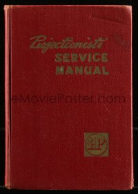 8m0949 PROJECTIONISTS' SERVICE MANUAL hardcover book 1944 illustrated equipment reference guide!