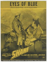 8r0115 SHANE sheet music 1953 Alan Ladd, Jean Arthur, Van Heflin, Brandon De Wilde, Eyes Of Blue!