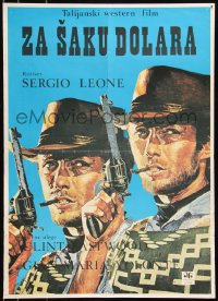 8x0150 FISTFUL OF DOLLARS Yugoslavian 20x27 R1970s Leone, two artwork images of Clint Eastwood!