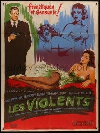 9b1568 LES VIOLENTS French 1p 1957 great different Xarrie art of guy with gun by sexy girls!