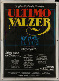 9b0548 LAST WALTZ Italian 2p 1978 Scorsese, it started as a rock concert & became a celebration!