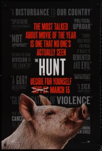 9k0812 HUNT teaser DS 1sh 2019 Craig Zobel, cool image of pig, Decide for Yourself on March 13!