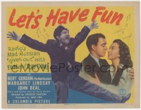 9p0976 LET'S HAVE FUN TC 1943 Radio's Mad Russian Bert Gordon, Margaret Lindsay, John Beal!