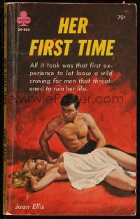 9t0783 HER FIRST TIME paperback book 1968 wild craving for men that threatened to ruin her life!