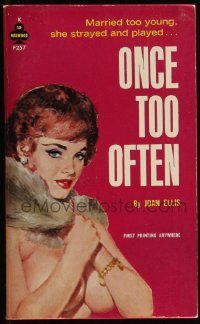 9t0791 ONCE TOO OFTEN paperback book 1963 signed by author Joan Ellis, she strayed and played!