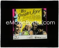 9t0747 NO GREATER LOVE glass slide 1932 Dickie Moore, Alexander Carr, Richard Bennett, Beryl Mercer