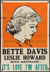 9t1598 IT'S LOVE I'M AFTER 1sh 1937 different close-up art of Bette Davis, Leader Press, ultra rare!