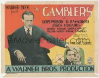 9y0604 GAMBLERS TC 1929 Lois Wilson, H.B. Warner, Jason Robards Sr., directed by Michael Curtiz!