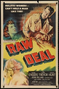 9y1672 RAW DEAL 1sh 1948 bullets & Claire Trevor can't hold a man like Dennis O'Keefe, cool art!