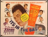 9z0696 IT'S IN THE BAG 1/2sh 1945 Fred Allen, Jack Benny, Don Ameche, Rudy Vallee, murder mystery!