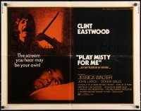 1a2146 PLAY MISTY FOR ME 1/2sh 1971 classic Clint Eastwood, Jessica Walter, an invitation to terror!