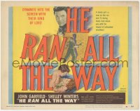 1b1802 HE RAN ALL THE WAY TC 1951 John Garfield & Shelley Winters have a dynamite kind of love!