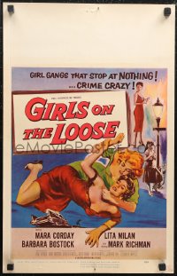 1b1552 GIRLS ON THE LOOSE WC 1958 classic catfight art of girls in gangs who stop at nothing!